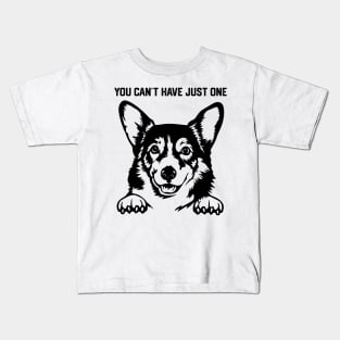 you can't have just one Kids T-Shirt